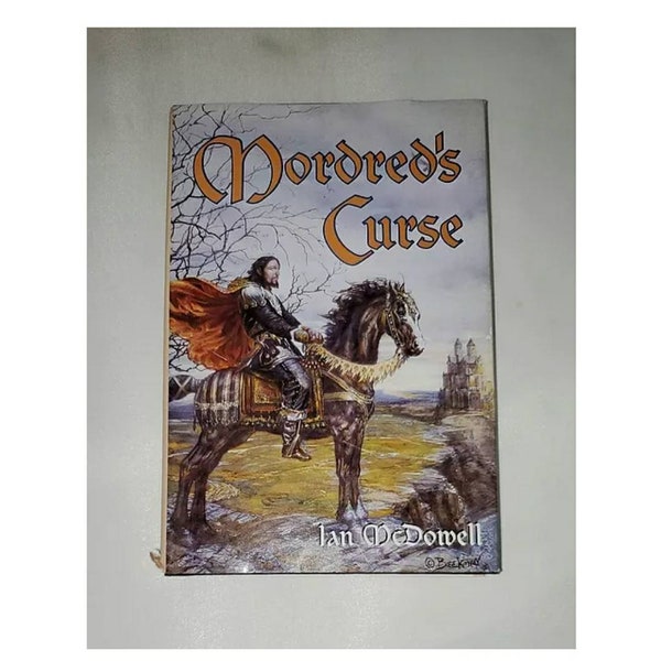 Mordred's Curse by Ian McDowell - Vintage Hardcover 1996