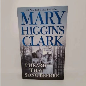 I Heard That Song Before Mass Market Paperback – February 26, 2008 by Mary Higgins Clark In a riveting psychological thriller, Mary Higg