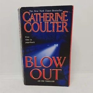 Blowout: An FBI Thriller by Catherine Coulter (2005-02-22) Paperback by Catherine Coulter Book 9 of 27 An FBI Thriller