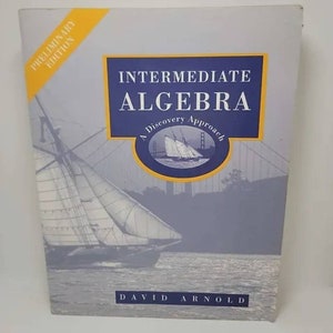 Intermediate Algebra: A Discovery Approach Paperback by David Arnold