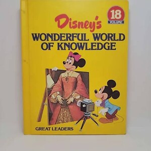 Disney&#39;s Wonderful World of Knowledge, Vol. 18: Great Leaders Hardcover – January 1, 1982