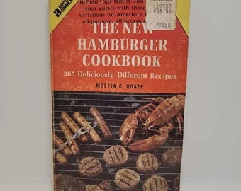 The New Hamburger Cookbook: 365 deliciously different recipes Paperback – January 1, 1965 by Mettja C. Roate