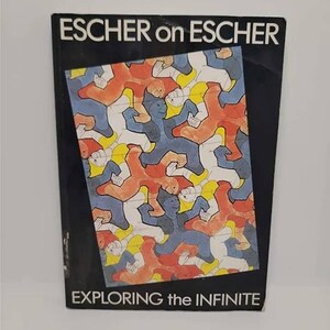 May include: A book titled "Escher on Escher: Exploring the Infinite" with a cover featuring a colorful, abstract design of interlocking figures.