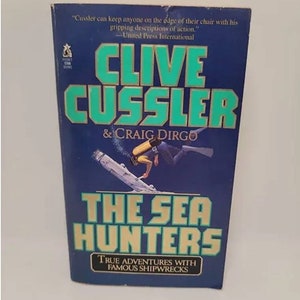 The Sea Hunters by Cussler, Clive (1997) Mass Market Paperback Clive Cussler brings his dramatic narrative to real-life in his New York