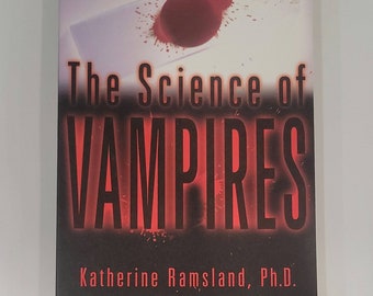 The Science of Vampires Paperback – October 1, 2002 - by Katherine Ramsland - Are any vampire myths based on fact? - History of Vampire Book