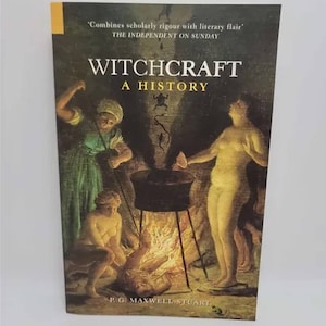 Witchcraft: A History (Dark Histories) Paperback – March 1, 2004 by P. G. Maxwell-Stuart From ancient times to the present, the aged, ug