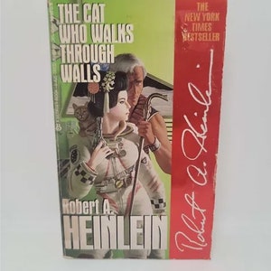 The Cat Who Walks Through Walls Mass Market Paperback – November 1, 1986 by Robert A. Heinlein A fast-paced, science fiction romp throug