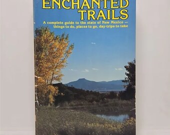 New Mexico Magazine's Enchanted Trails Paperback – January 1, 1981 by Ruth W. Armstrong (Author), Sheila Tryk (Author), Scottie King