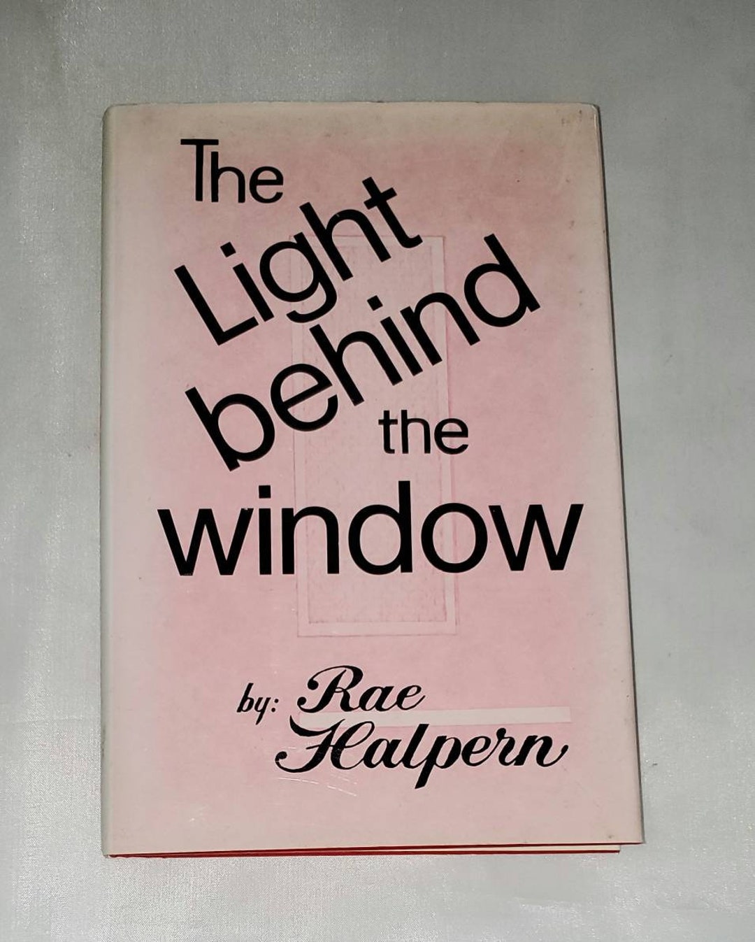 The Light Behind the Window by Rae Halpern - Vintage Hardcover 1991 - Etsy