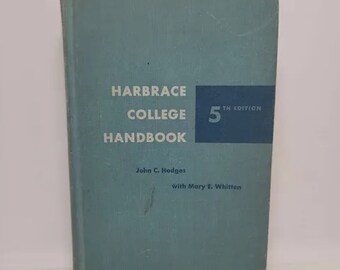 Harbrace College Handbook 5th Edition Hardcover – January 1, 1962 by Francis X. Hodges, John C.; Whitten, Mary E.; Connolly (Author)