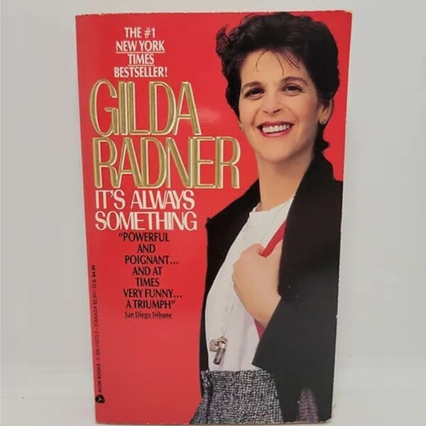 It's Always Something Mass Market Paperback – January 1, 1990 by Gilda Radner - The celebrated comedienne discusses the "Saturday Night Li