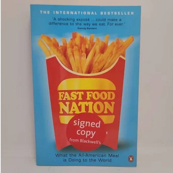 Fast Food Nation : What the All-American Meal Is Doing to the World Paperback – April 1, 2002 by Eric Schlosser