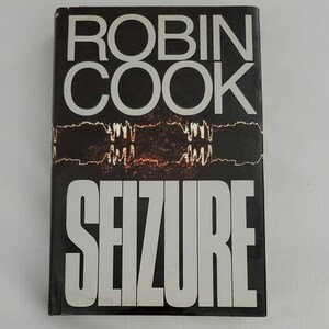 Seizure by Robin Cook - Hardcover 2003
