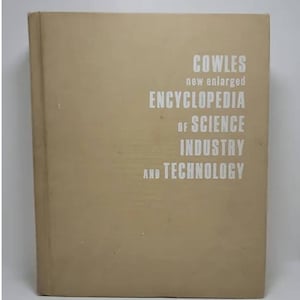 Encyclopedia of Science, Industry & Technology, New Enlarged Edition, Hardcover – January 1, 1969 by Cowles Volume Library (Author)