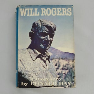 Will Rogers: A Biography by Donald Day - Vintage Hardcover 1962