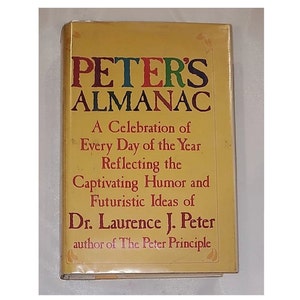 Peter&#39;s Almanac by Dr. Laurence J. Peter - Vintage Hardcover 1982