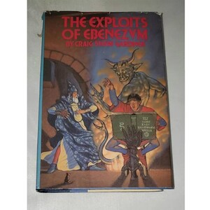 The Exploits of Ebenezum by Craig Shaw Gardner - Vintage Hardcover 1987