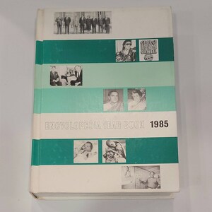 The Encyclopedia Year Book 1985 - A wealth of information on world happenings in 1984, complete illustrated edition - Vintage Reference Book