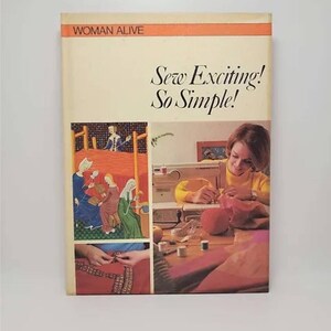 Sew Exciting! So Simple! (Woman Alive Series) Hardcover – January 1, 1972 by Eleanor Van Zandt