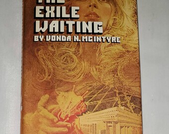 The Exile Waiting by Vonda N. McIntyre The Exile Waiting by Vonda N. McIntyre