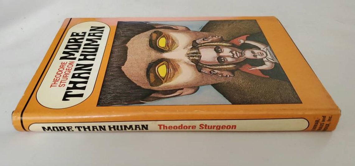 More Than Human by Theodore Sturgeon More Than Human by Theodore Sturgeon