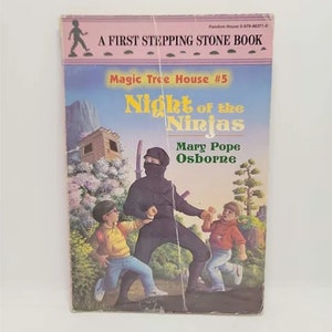 Night of the Ninjas (Magic Tree House #5) Paperback – January 1, 1995 by Mary Pope Osborne - Book 5 of 38: Magic Tree House