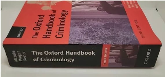 The Oxford Handbook of Criminology 3rd Edition by Mike Maguire