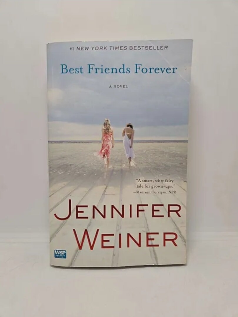 Best Friends Forever: A Novel Paperback – May 4, 2010 by