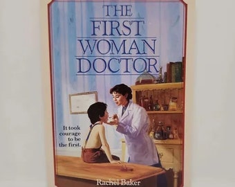 The First Woman Doctor: The Story of Elizabeth Blackwell, M.D. Paperback – 1 Jun. 1987 by Rachel Baker (Author), Evelyn Copelman (Author)