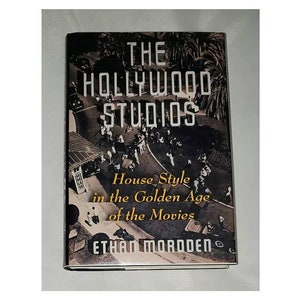 The Hollywood Studios: House Style in the Golden Age of the Movies by E. Mordden - Vintage Hardcover 1988