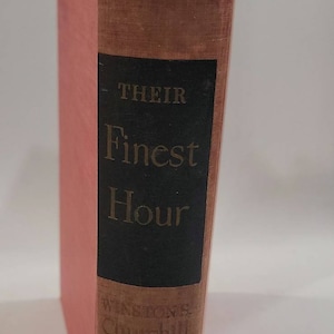 Their Finest Hour Hardcover – January 1, 1948 by Winston S. Churchill - Book 2 of 6: Winston S. Churchill The Second World War Vintage Books