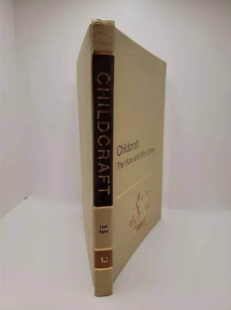 Childcraft: the How and Why Library Volume 13 Look Again Hardcover ...