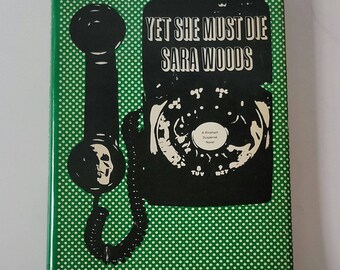 Yet She Must Die (A Rinehart suspense novel) Hardcover – January 1, 1974 - by Sara Woods - Antony Maitland #21 - Responding to an urgent cal