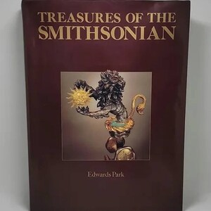 Treasures of the Smithsonian Hardcover – October 1, 1983 by Edwards Park - To open the pages of this magnificently illustrated book is to