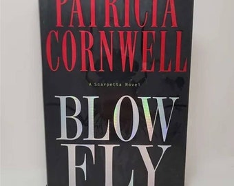 Blow Fly by Patricia Cornwell The world's number-one-bestselling crime writer is back with another scorching thriller featuring medical