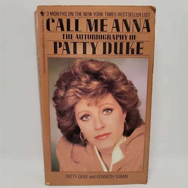 Call Me Anna: The Autobiography of Patty Duke Paperback – May 1, 1988 by Patty Duke - The Star The public saw her as a gifted child  star