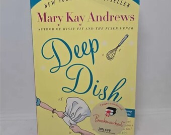 Deep Dish: A Novel Paperback – Bargain Price, March 1, 2009 by Mary Kay Andrews After years of hard work, Gina Foxton, chef extraordinai