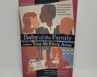 Baby of the Family Paperback – January 1, 1991 by Tina McElroy Ansa An evocative, delicately comic story of a girls coming of age. Fr