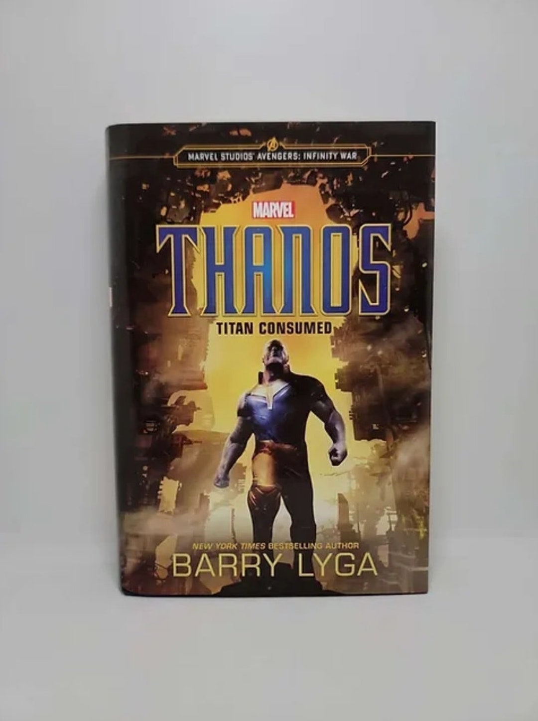 Infinity War: Thanos Titan Consumed Hardcover – November 20, 2018