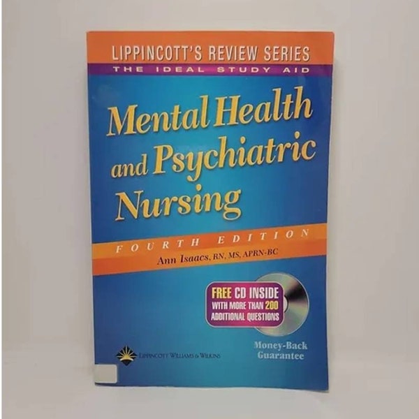 Mental Health and Psychiatric Nursing (Lippincott Review Series) 4th Edition by Ann Isaacs - Part of the popular Lippincott's Review Series