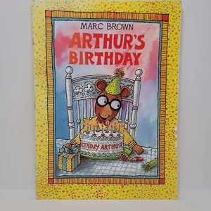 Arthur&#39;s Birthday (An Arthur Adventure) Paperback – Picture Book, April 1, 1991 by Marc Brown Arthur can&#39;t wait to hand out his birthday
