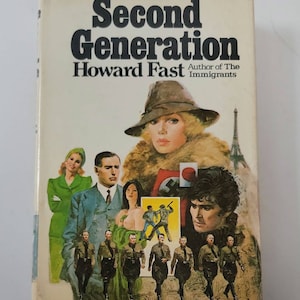 Second Generation Hardcover – October 1, 1978 by Howard Fast - Book 2 of 6: Lavette Family Saga - A novel of satisfying depth and breadth