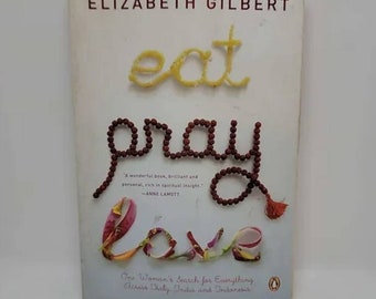 Eat, Pray, Love: One Woman's Search for Everything Across Italy, India and Indonesia Paperback – January 30, 2007 by Elizabeth Gilbert