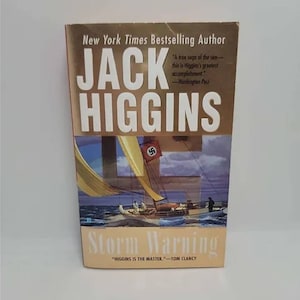 Storm Warning by Jack Higgins - Only the author of The Eagle has Landed could write a novel about World War II as original, exciting, and