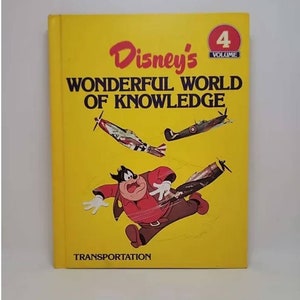 Disney&#39;s Wonderful World of Knowledge Volume 4- Transportation Hardcover – January 1, 1982