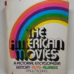 The American movies: The history, films, awards a pictorial encyclopedia Hardcover – January 1, 1969 by Paul Michael