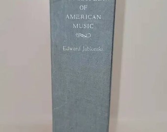 The Encyclopedia of American Music Hardcover – January 1, 1981 by Edward Jablonski - Chronologically arranged entries describe American s