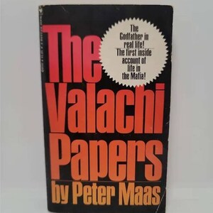 The Valachi Papers Paperback – January 1, 1972 by Maas Peter The First Inside Account of the Mafia In the 1960s a disgruntled soldier i