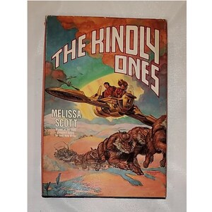The Kindly Ones by Melissa Scott - Vintage Hardcover 1987