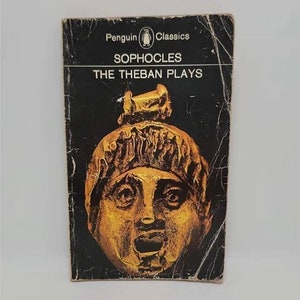 Sophocles: The Theban Plays, Penguin Classics 1972